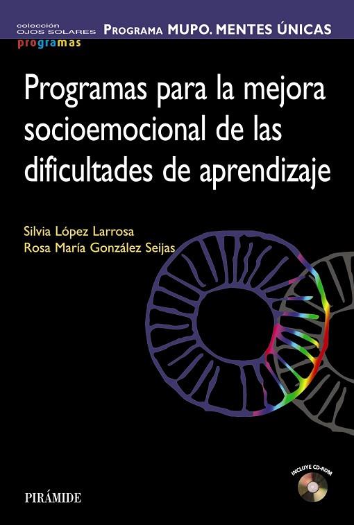 PROGRAMA MUPO MENTES ÚNICAS | 9788436837339 | LÓPEZ  LARROSA, SILVIA / GONZÁLEZ SEIJAS, ROSA MARÍA | Llibreria Online de Vilafranca del Penedès | Comprar llibres en català