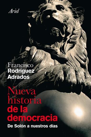 NUEVA HISTORIA DE LA DEMOCRACIA | 9788434469730 | RODRIGUEZ ADRADOS, FRANCISCO | Llibreria Online de Vilafranca del Penedès | Comprar llibres en català