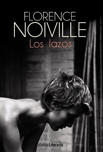 LOS LAZOS | 9788420698960 | NOIVILLE, FLORENCE | Llibreria L'Odissea - Libreria Online de Vilafranca del Penedès - Comprar libros