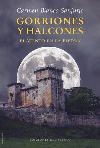 GORRIONES Y HALCONES | 9788418227561 | BLANCO SANJURJO, CARMEN | Llibreria L'Odissea - Libreria Online de Vilafranca del Penedès - Comprar libros