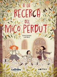 A LA RECERCA DEL MICO PERDUT | 9788410255203 | CANOSA, ORIOL | Llibreria Online de Vilafranca del Penedès | Comprar llibres en català