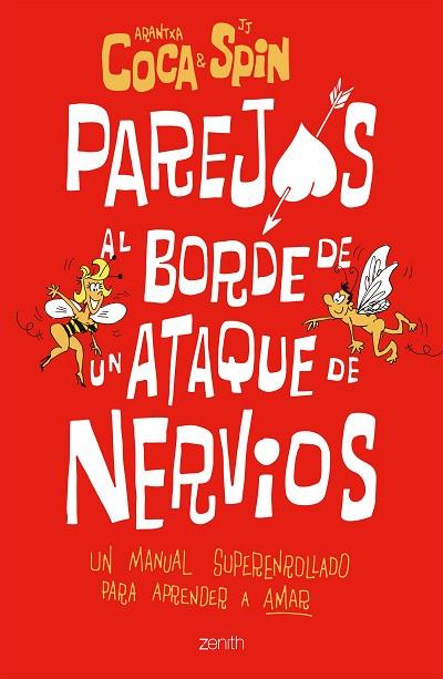 PAREJAS AL BORDE DE UN ATAQUE DE NERVIOS | 9788408208358 | COCA, ARANTXA/SPIN, J. J. | Llibreria Online de Vilafranca del Penedès | Comprar llibres en català