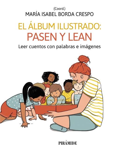 EL ÁLBUM ILUSTRADO PASEN Y LEAN | 9788436848854 | NIÑO, CARMEN/ANTÓN, ROCÍO/GAVINO LÁZARO, AURORA | Llibreria Online de Vilafranca del Penedès | Comprar llibres en català