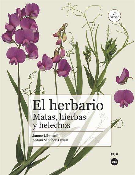 EL HERBARIO: MATAS HIERBAS Y HELECHOS | 9788491682950 | SÁNCHEZ CUXART, ANTONI/LLISTOSELLA VIDAL, JAUME | Llibreria Online de Vilafranca del Penedès | Comprar llibres en català