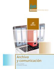 ARCHIVO Y COMUNICACIÓN | 9788490033111 | ORMEÑO ALONSO, JOSEFA/VALVERDE MARTÍN, MARÍA ÁNGELES | Llibreria L'Odissea - Libreria Online de Vilafranca del Penedès - Comprar libros