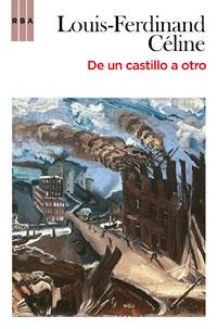 DE UN CASTILLO A OTRO | 9788498677751 | CELINE, LOUIS-FERDINAND | Llibreria Online de Vilafranca del Penedès | Comprar llibres en català