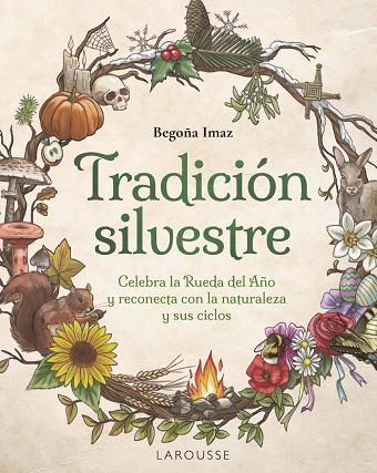 TRADICIÓN SILVESTRE | 9788410124653 | IMAZ FERNÁNDEZ DE TROCÓNIZ, BEGOÑA | Llibreria Online de Vilafranca del Penedès | Comprar llibres en català