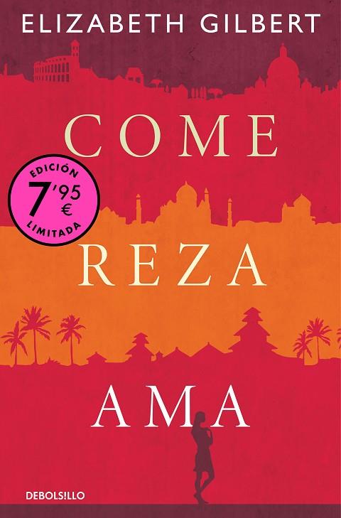 COME REZA AMA ( CAMPAÑA DE VERANO EDICIÓN LIMITADA ) | 9788466374286 | GILBERT, ELIZABETH | Llibreria Online de Vilafranca del Penedès | Comprar llibres en català