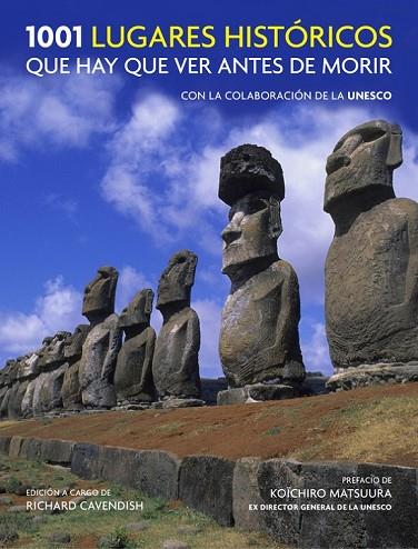 1001 LUGARES HISTÓRICOS QUE HAY QUE VER ANTES DE MORIR | 9788416220458 | CAVENDISH, RICHARD | Llibreria Online de Vilafranca del Penedès | Comprar llibres en català