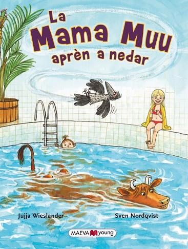 LA MAMA MUU APRÈN A NEDAR | 9788415893738 | WIESLANDER, JUJJA / NORDQUIST, SVEN | Llibreria Online de Vilafranca del Penedès | Comprar llibres en català