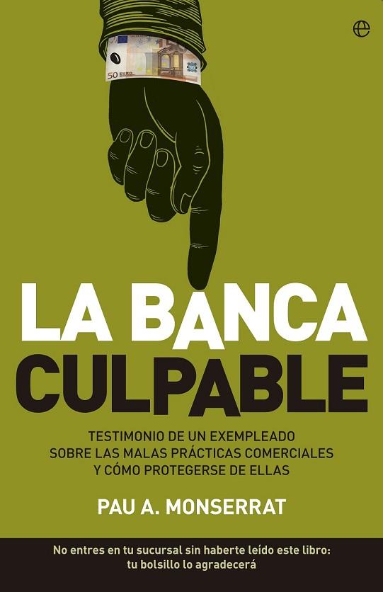 LA BANCA CULPABLE | 9788499705767 | MONTSERRAT, PAU | Llibreria L'Odissea - Libreria Online de Vilafranca del Penedès - Comprar libros