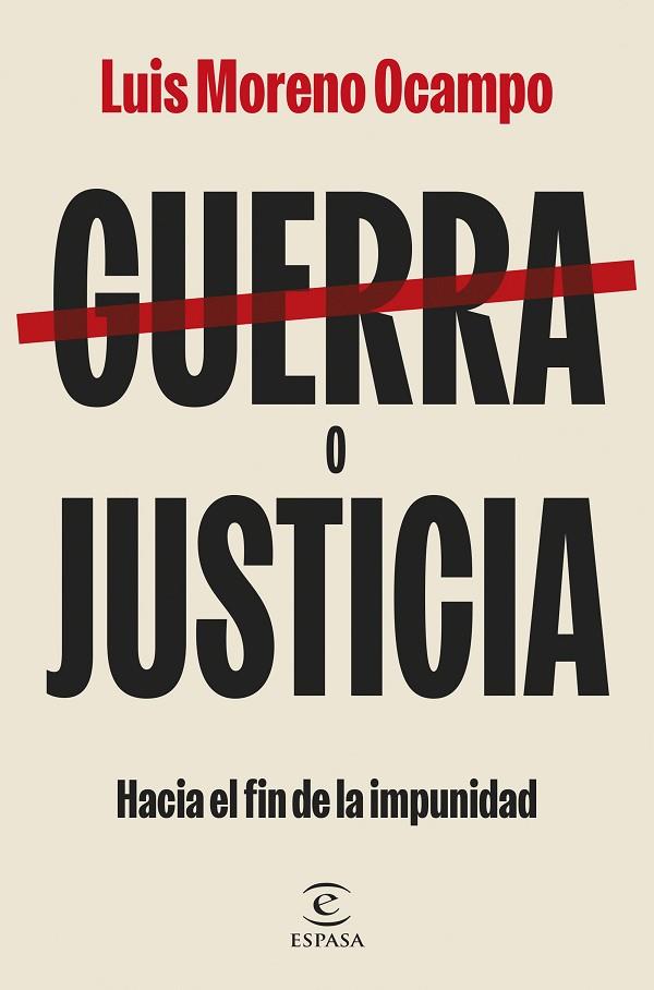 GUERRA O JUSTICIA | 9788467074536 | OCAMPO, LUIS MORENO | Llibreria Online de Vilafranca del Penedès | Comprar llibres en català