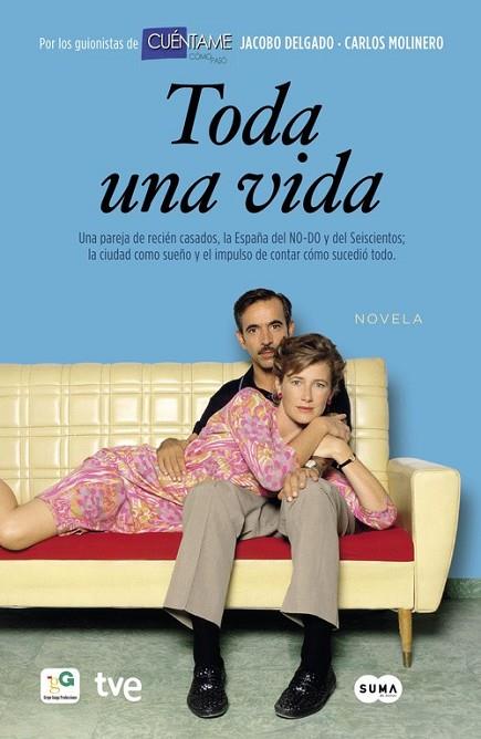 TODA UNA VIDA  | 9788483654828 | DELGADO, JACOBO / MOLINERO, CARLOS | Llibreria Online de Vilafranca del Penedès | Comprar llibres en català