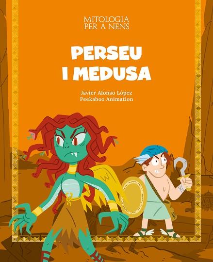 PERSEU I MEDUSA | 9788413612447 | ALONSO LÓPEZ, JAVIER | Llibreria Online de Vilafranca del Penedès | Comprar llibres en català