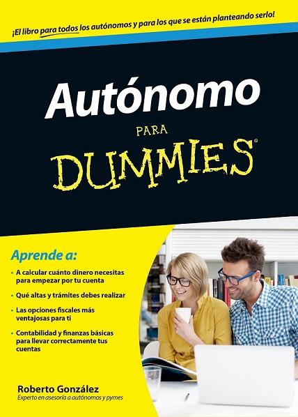 AUTÓNOMO PARA DUMMIES | 9788432902574 | GONZALEZ, ROBERTO | Llibreria Online de Vilafranca del Penedès | Comprar llibres en català