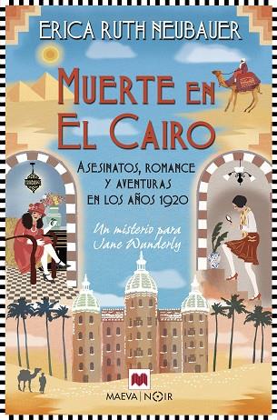 MUERTE EN EL CAIRO | 9788419638892 | NEUBAUER, ERICA RUTH | Llibreria Online de Vilafranca del Penedès | Comprar llibres en català