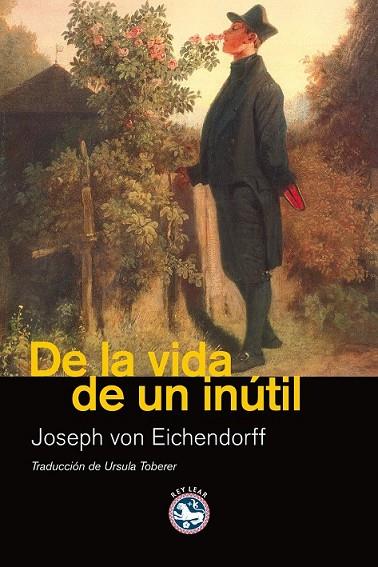 DE LA VIDA DE UN INUTIL | 9788492403370 | VON EICHENDORFF, JOSEPH | Llibreria L'Odissea - Libreria Online de Vilafranca del Penedès - Comprar libros