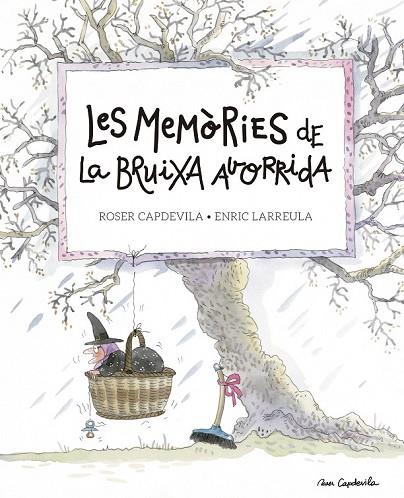 LES MEMÒRIES DE LA BRUIXA AVORRIDA | 9788416139200 | LARREULA, ENRIC | Llibreria Online de Vilafranca del Penedès | Comprar llibres en català