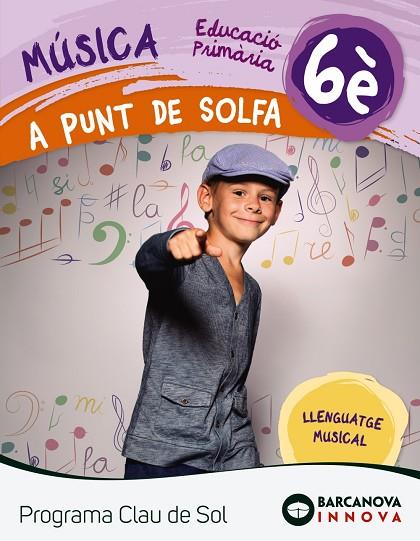 A PUNT DE SOLFA 6. CLAU DE SOL | 9788448944773 | MONTSERRAT, ROSA MARIA | Llibreria Online de Vilafranca del Penedès | Comprar llibres en català