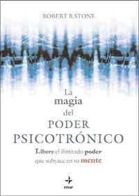 LA MAGIA DEL PODER PSICOTRONICO | 9788441426993 | STONE, ROBERT B. | Llibreria L'Odissea - Libreria Online de Vilafranca del Penedès - Comprar libros