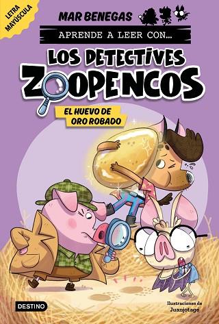 APRENDER A LEER CON ¡ LOS DETECTIVES ZOOPENCOS ! 2 EL HUEVO DE ORO ROBADO | 9788408278467 | BENEGAS, MAR | Llibreria Online de Vilafranca del Penedès | Comprar llibres en català