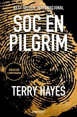 SÓC EN PILGRIM ( EDICIÓ LIMITADA ) | 9788419394446 | HAYES, TERRY | Llibreria Online de Vilafranca del Penedès | Comprar llibres en català