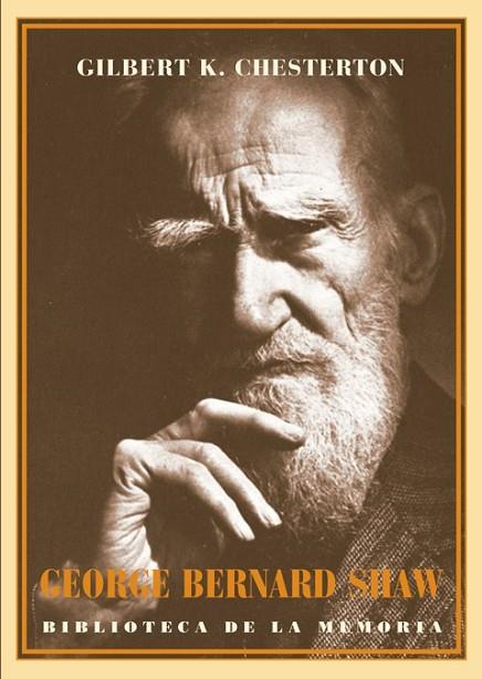 GEORGE BERNARD SHAW | 9788484725282 | CHESTERTON, GILBERT KEITH | Llibreria L'Odissea - Libreria Online de Vilafranca del Penedès - Comprar libros