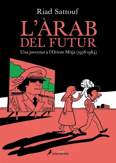 L'ÀRAB DEL FUTUR | 9788416310050 | SATTOUF, RIAD | Llibreria Online de Vilafranca del Penedès | Comprar llibres en català