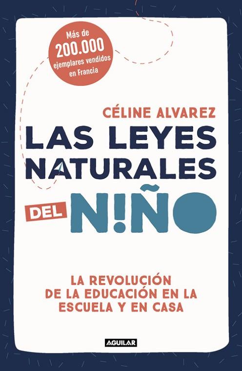 LAS LEYES NATURALES DEL NIÑO | 9788403517745 | ALVAREZ, CÉLINE | Llibreria Online de Vilafranca del Penedès | Comprar llibres en català