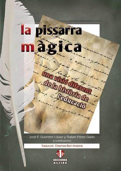 LA PISSARRA MAGICA | 9788497007214 | GUERRERO JOSE | Llibreria Online de Vilafranca del Penedès | Comprar llibres en català