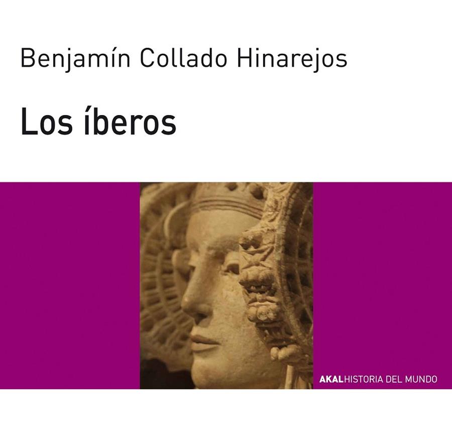 LOS ÍBEROS | 9788446037729 | COLLADO HINAREJOS, BENJAMÍN | Llibreria Online de Vilafranca del Penedès | Comprar llibres en català