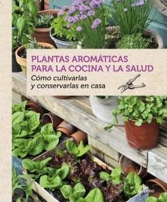 PLANTAS AROMÁTICAS PARA LA COCINA Y LA SALUD | 9788416220090 | BOUDASSOU,BENEDICTE | Llibreria Online de Vilafranca del Penedès | Comprar llibres en català