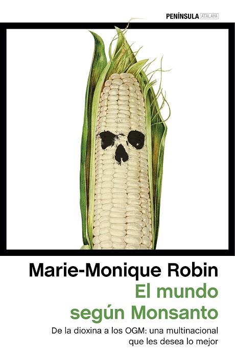 EL MUNDO SEGÚN MONSANTO | 9788499425528 | ROBIN, MARIE-MONIQUE  | Llibreria Online de Vilafranca del Penedès | Comprar llibres en català