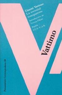 LA SOCIEDAD TRANSPARENTE | 9788475096025 | GIANNI VATTIMO | Llibreria L'Odissea - Libreria Online de Vilafranca del Penedès - Comprar libros