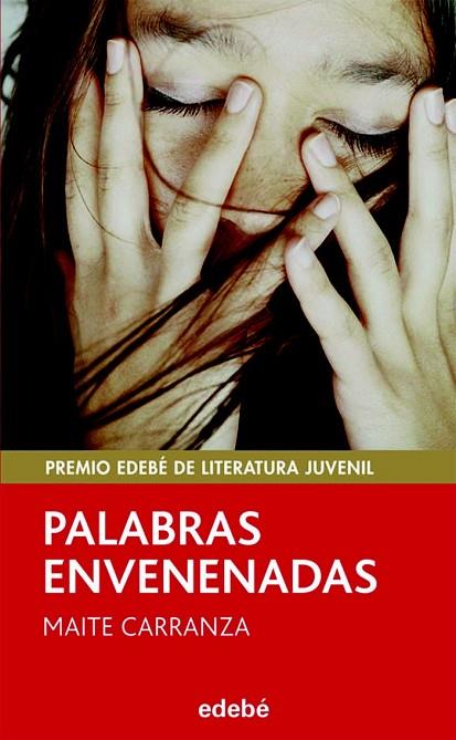 PALABRAS ENVENENADAS | 9788423696505 | CARRANZA, MAITE | Llibreria Online de Vilafranca del Penedès | Comprar llibres en català