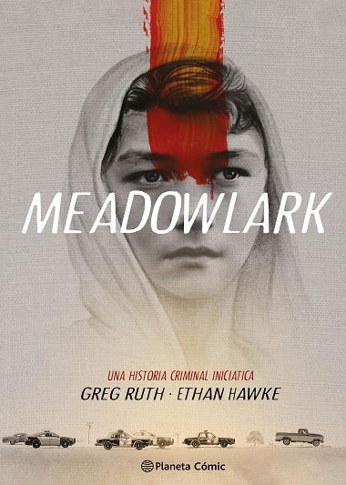 MEADOWLARK | 9788411123198 | HAWKE, ETHAN/RUTH, GREG | Llibreria Online de Vilafranca del Penedès | Comprar llibres en català