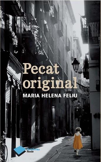 PECAT ORIGINAL | 9788415750567 | FELIU, MARIA HELENA | Llibreria L'Odissea - Libreria Online de Vilafranca del Penedès - Comprar libros