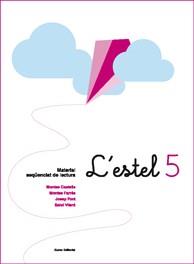 L'ESTEL 5 MATERIAL SEQUENCIAT DE LECTURA | 9788497662413 | MONTSERRAT CASTELLS CLOTA/MONTSERRAT FARRÉS CRESPI/JOSEP FONT ROURA/SALUT VILARÓ ROVIRA | Llibreria Online de Vilafranca del Penedès | Comprar llibres en català