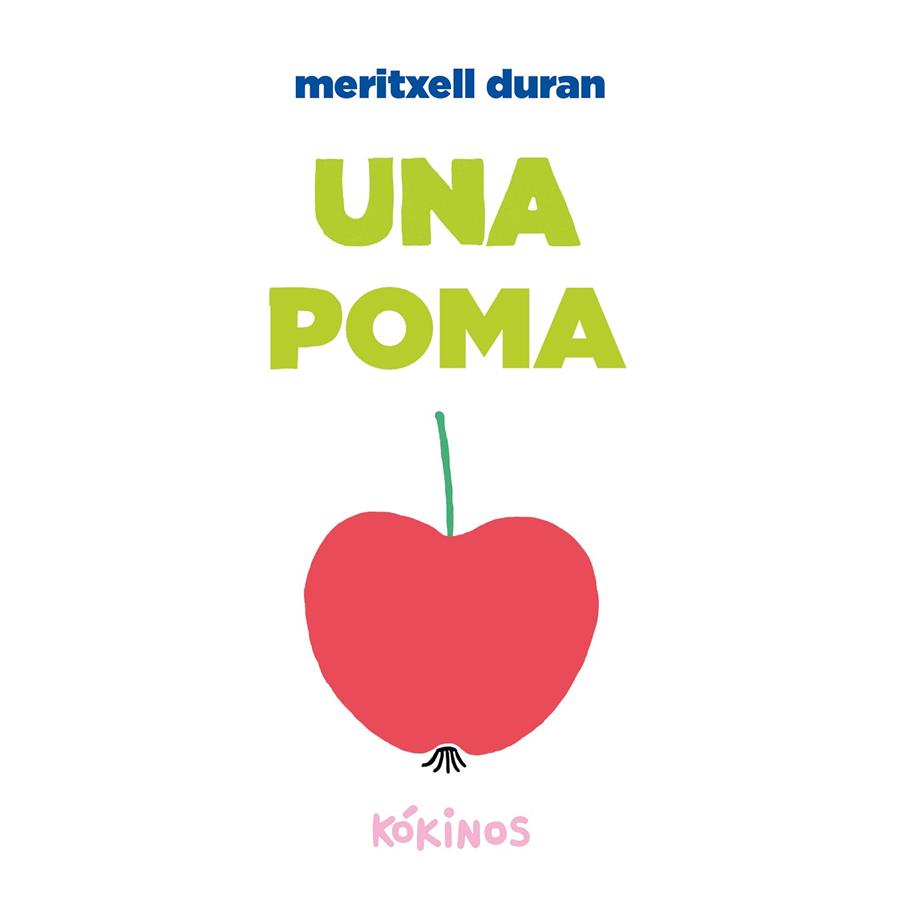 UNA POMA | 9788419475756 | MARTÍNEZ DURÁN, MERITXELL | Llibreria Online de Vilafranca del Penedès | Comprar llibres en català