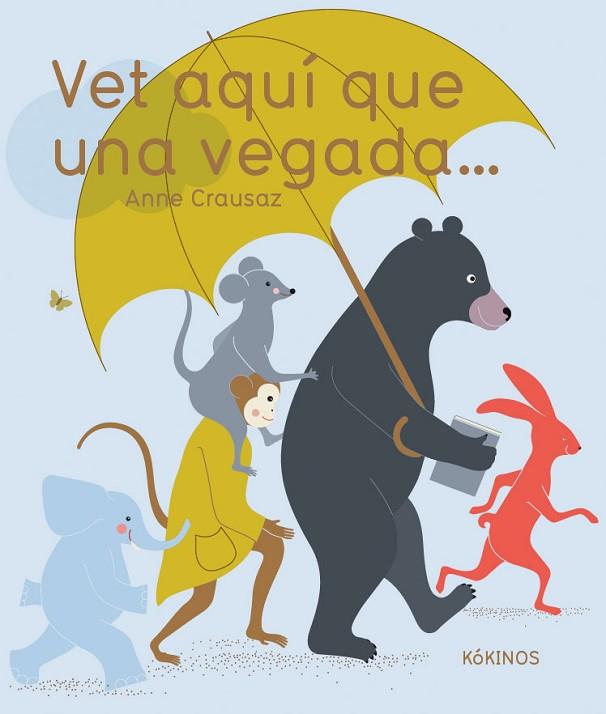 VET AQUÍ QUE UNA VEGADA... | 9788417074777 | ANNE CRAUSAZ | Llibreria Online de Vilafranca del Penedès | Comprar llibres en català