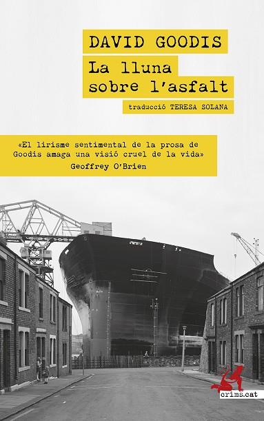 LA LLUNA SOBRE L'ASFALT | 9788419627438 | GOODIS, DAVID | Llibreria Online de Vilafranca del Penedès | Comprar llibres en català