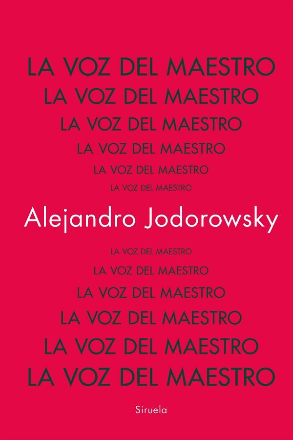 LA VOZ DEL MAESTRO | 9788419942753 | JODOROWSKY, ALEJANDRO | Llibreria Online de Vilafranca del Penedès | Comprar llibres en català