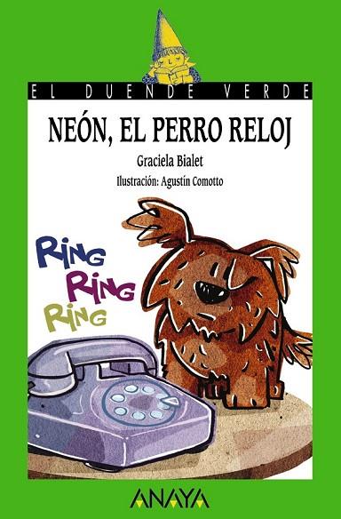 NEON EL PERRO RELOJ | 9788466793254 | BIALET, GRACIELA | Llibreria L'Odissea - Libreria Online de Vilafranca del Penedès - Comprar libros