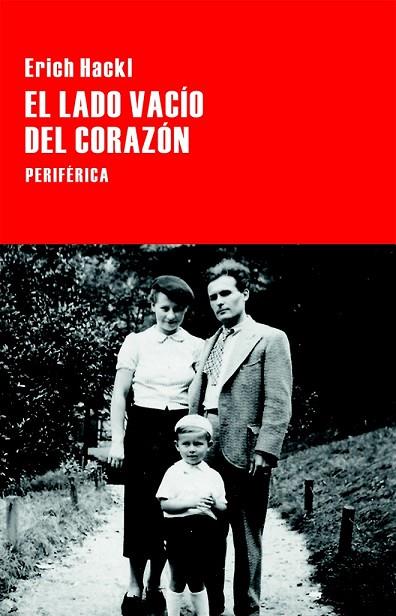 EL LADO VACÍO DEL CORAZÓN | 9788416291250 | HACKL, ERICH | Llibreria Online de Vilafranca del Penedès | Comprar llibres en català