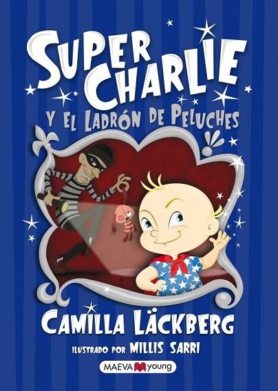 SUPER CHARLIE Y EL LADRON DE PELICULAS | 9788415532880 | LACKBERG, CAMILLA | Llibreria L'Odissea - Libreria Online de Vilafranca del Penedès - Comprar libros