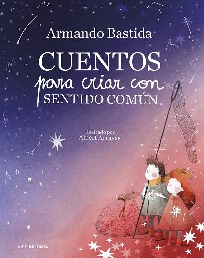 CUENTOS PARA CRIAR CON SENTIDO COMÚN | 9788417605278 | BASTIDA, ARMANDO | Llibreria Online de Vilafranca del Penedès | Comprar llibres en català