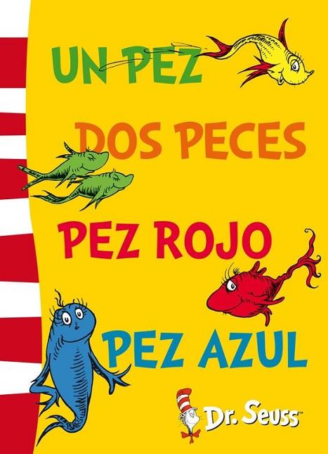 UN PEZ DOS PECES PEZ ROJO PEZ AZUL ( DR. SEUSS 2 ) | 9788448843663 | DR. SEUSS | Llibreria Online de Vilafranca del Penedès | Comprar llibres en català