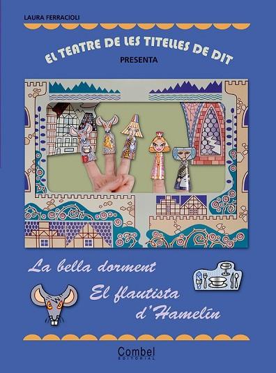 LA BELLA DORMENT EL FLAUTISTA D'HAMELIN | 9788498255652 | FERRACIOLI, LAURA | Llibreria Online de Vilafranca del Penedès | Comprar llibres en català