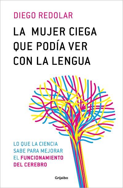 LA MUJER CIEGA QUE PODÍA VER CON LA LENGUA | 9788425366680 | REDOLAR, DIEGO | Llibreria Online de Vilafranca del Penedès | Comprar llibres en català