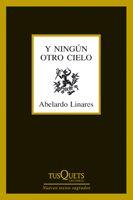 Y NINGUN OTRO CIELO | 9788483832325 | LINARES, ABELARDO | Llibreria L'Odissea - Libreria Online de Vilafranca del Penedès - Comprar libros